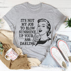 Not My Job Tee Peachy Sunday