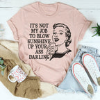 Not My Job Tee Peachy Sunday