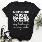 Not Sure Who Is Harder To Raise Tee - SJB-DIAMOND ELITES