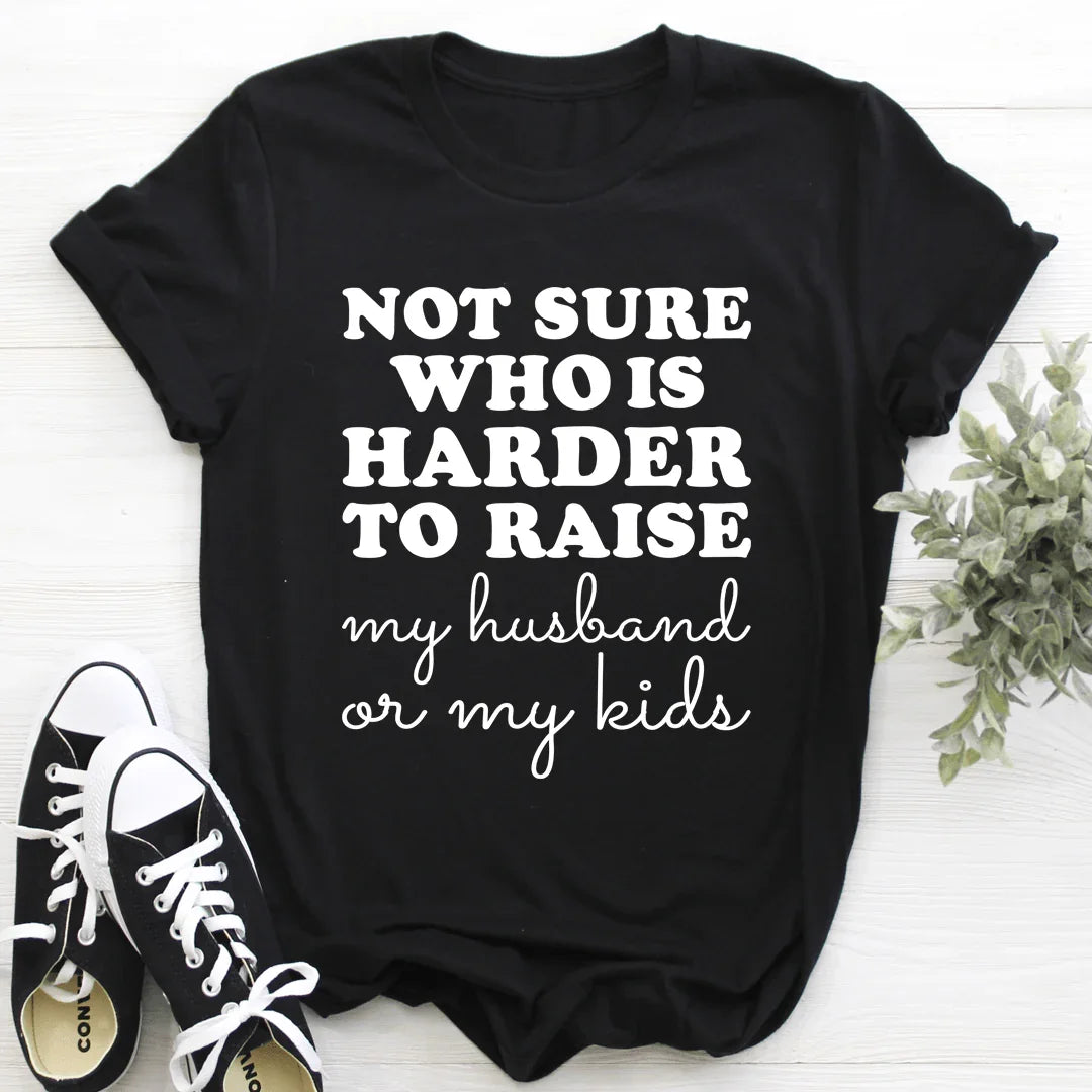 Not Sure Who Is Harder To Raise Tee - SJB-DIAMOND ELITES