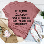 Not Today Satan Tee