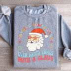 Nothing Comes Easy Even Santa Comes With A Clausb Sweatshirt Peachy Sunday