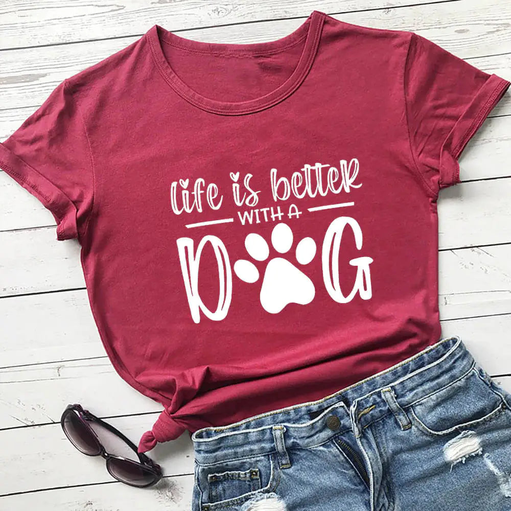 Life Is Better With A Dog Shirt Pi-Mart