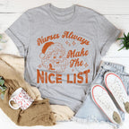 Nurses Always Make The Nice List Tee Peachy Sunday
