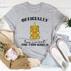 Officially To Sweet For This World Tee Peachy Sunday