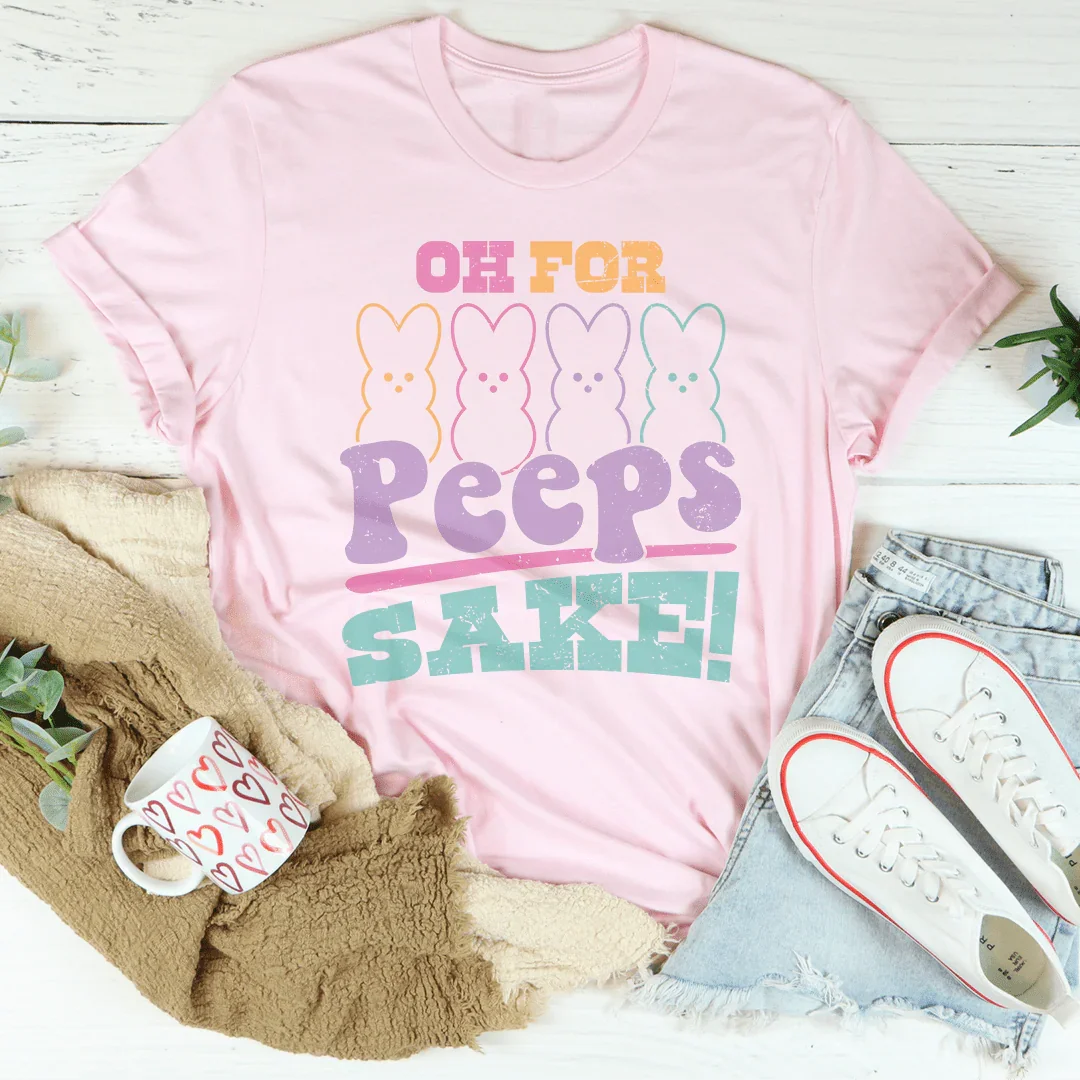 Oh For Peeps Sake Tee Peachy Sunday