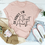 Oh Honey I'm That Aunt Tee