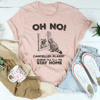 Oh No Cancelled Plans Tee Peachy Sunday