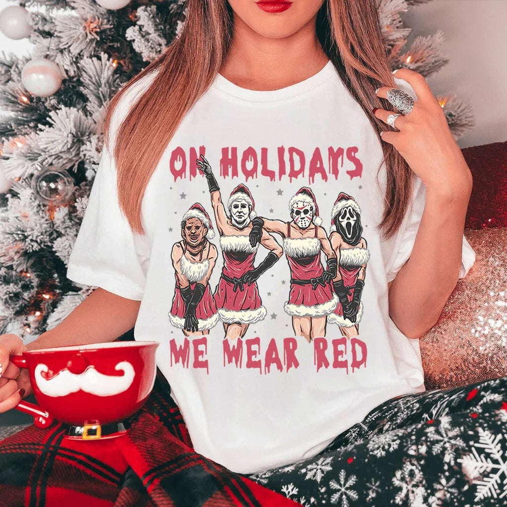 On Holidays We Wear Red Tee Peachy Sunday
