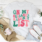 On My Husband's Naughty List Tee Peachy Sunday