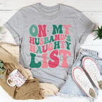 On My Husband's Naughty List Tee Peachy Sunday