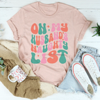 On My Husband's Naughty List Tee