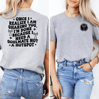 Once I Realize I Am Sharing You Tee Peachy Sunday