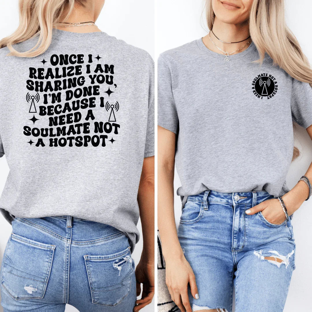 Once I Realize I Am Sharing You Tee Peachy Sunday