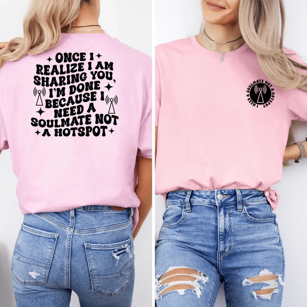 Once I Realize I Am Sharing You Tee Peachy Sunday