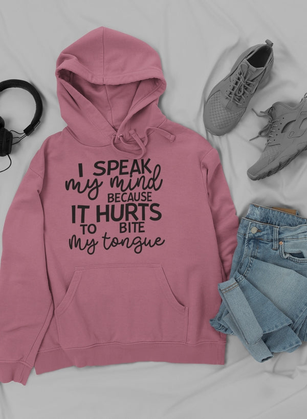 I Speak My Mind Because It Hoodie Lootquake LLC