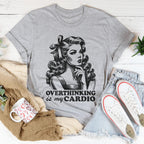 Overthinking Is My Cardio Tee Peachy Sunday
