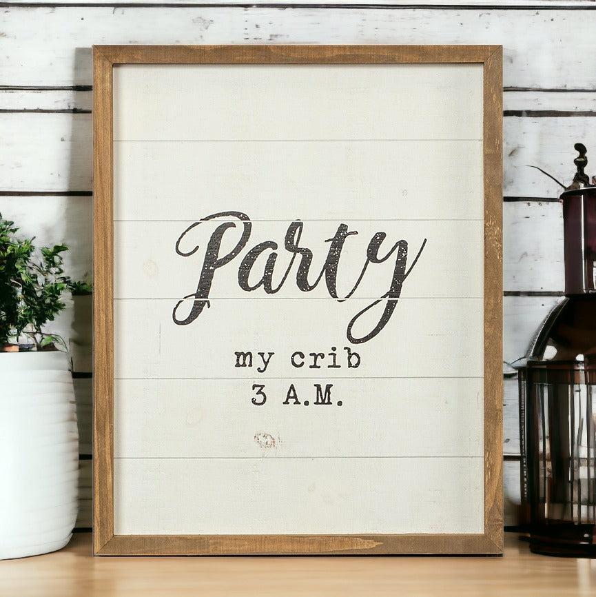 Rustic Wooden Nursery Sign Crib Party Party My Crib 3 AM Baby Shower Gift Handmade 16 x 20 BandsCo Straps