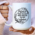 Patience Ceramic Mug 15 oz Peachy Sunday