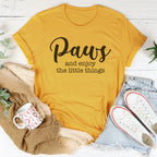 Paws And Enjoy The Little Things Tee Peachy Sunday