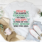 Peace On Earth Goodwill To Men Tee