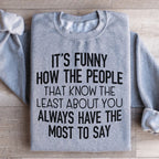 People That Know The Least About You Sweatshirt Peachy Sunday