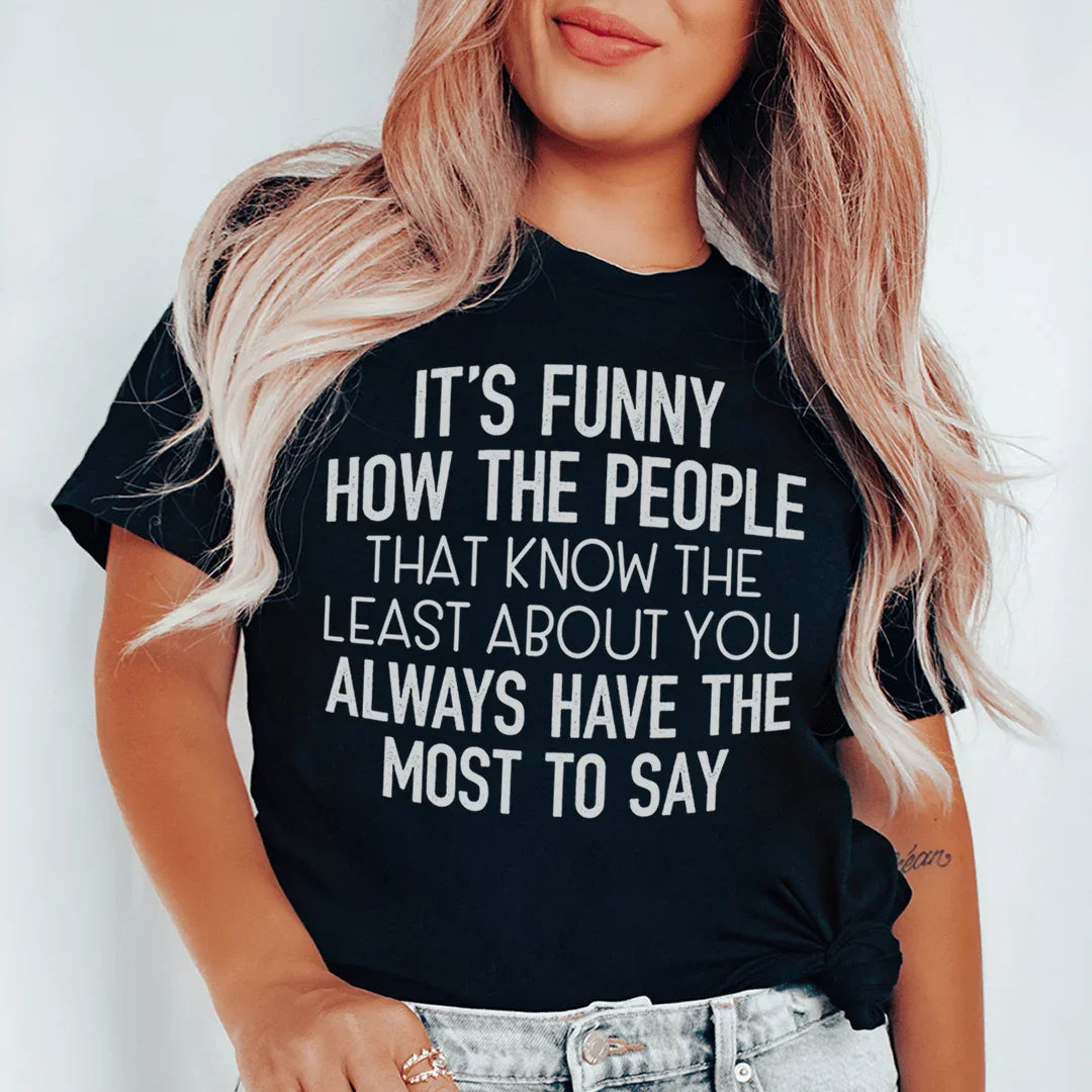 People That Know The Least About You Tee Peachy Sunday