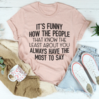 People That Know The Least About You Tee Peachy Sunday