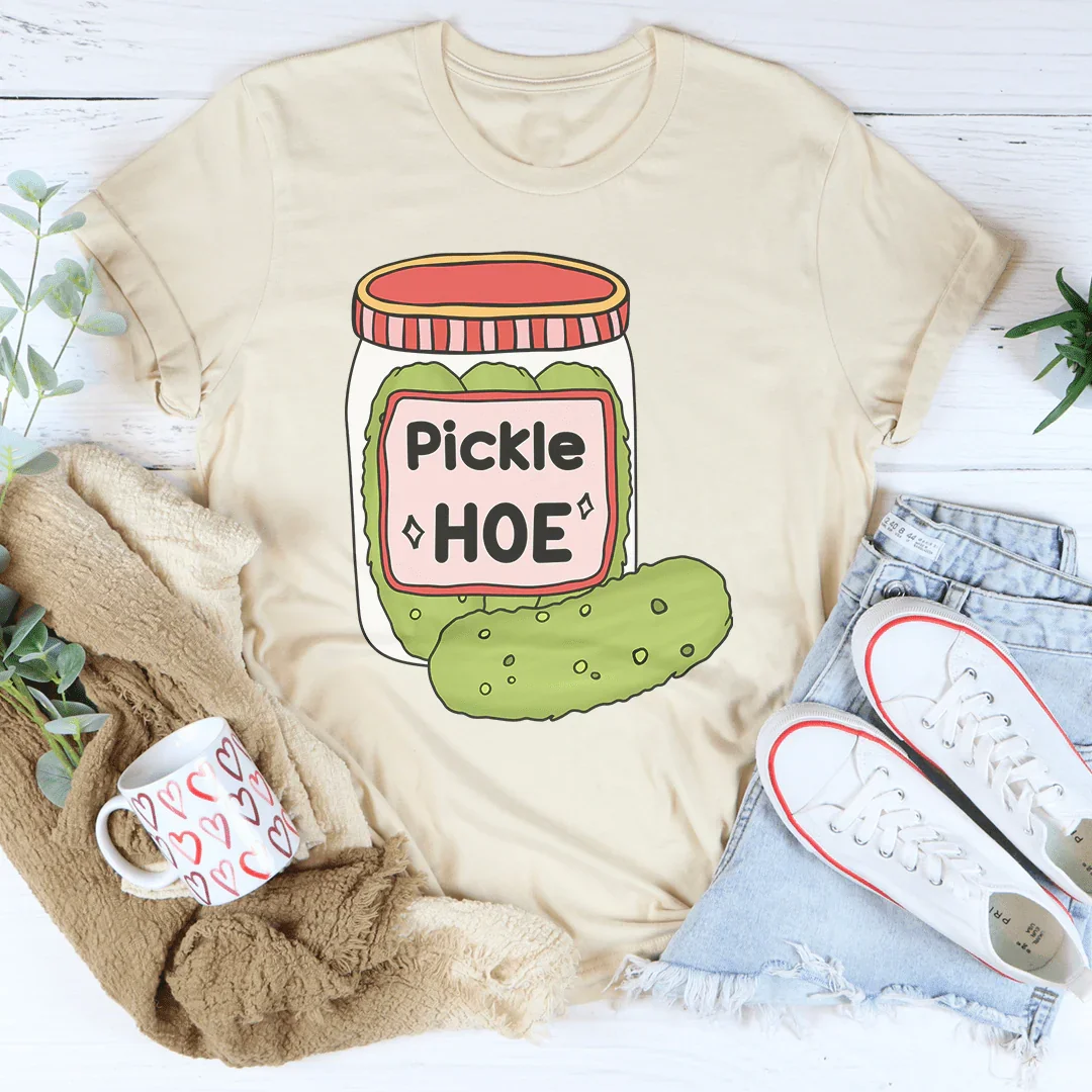 Pickle Hoe Tee Peachy Sunday