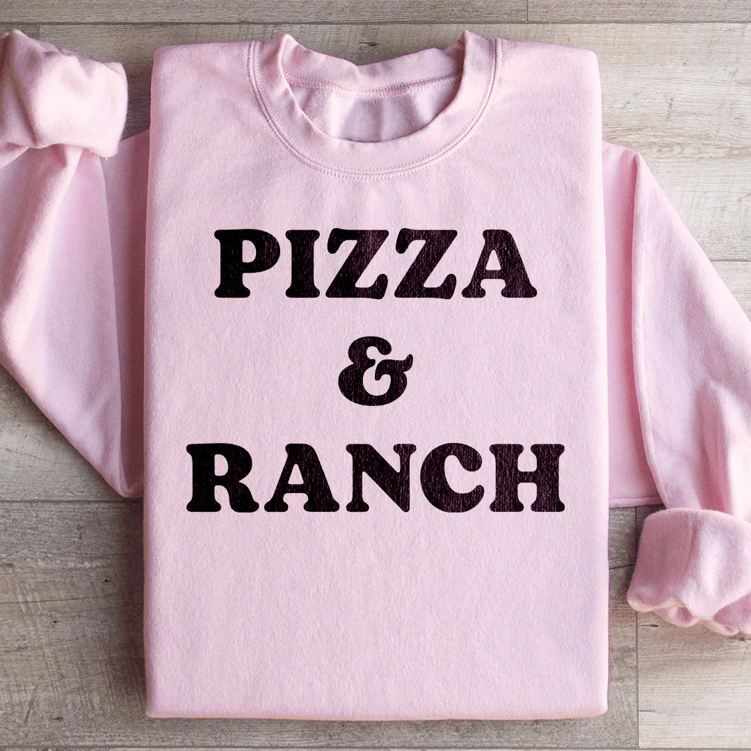 Pizza & Ranch Sweatshirt Peachy Sunday