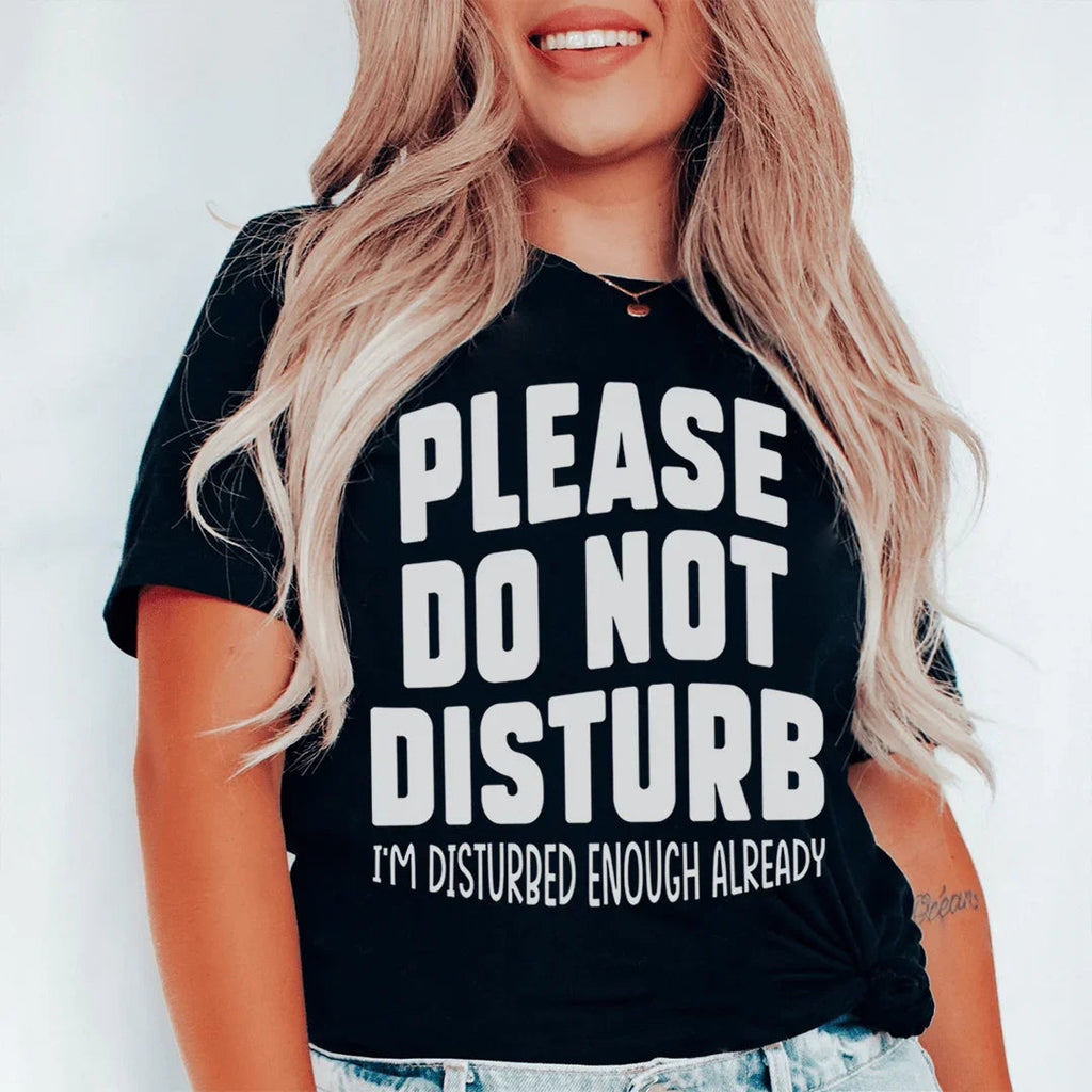 Please Do Not Disturb Tee Peachy Sunday