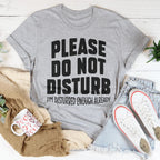 Please Do Not Disturb Tee Peachy Sunday