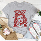 Please Hold Sarcasm Loading Tee Peachy Sunday