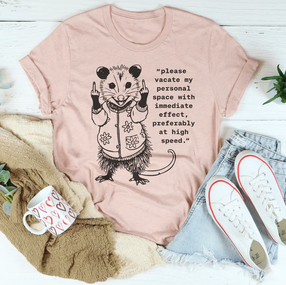 Please Vacate My Personal Space Tee Peachy Sunday