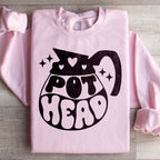 Pot Head Coffee Sweatshirt Peachy Sunday