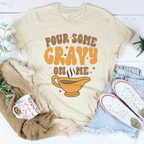 Pour Some Gravy On Me Tee Peachy Sunday