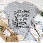 Pour The Bottle In The Bucket Tee Peachy Sunday