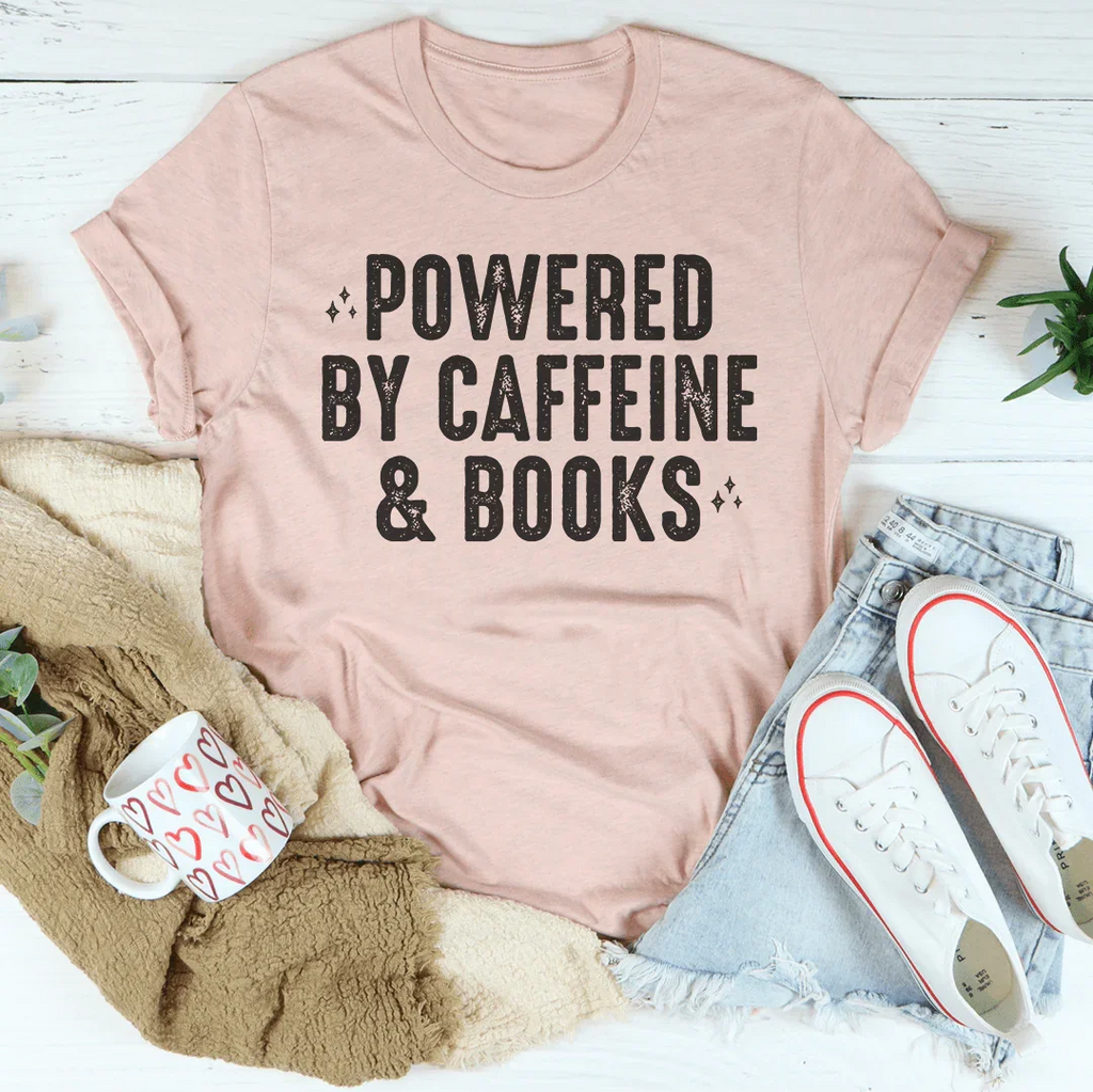 Powered By Caffeine & Books Tee Peachy Sunday