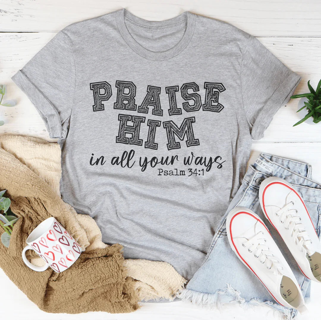 Praise Him Tee Peachy Sunday