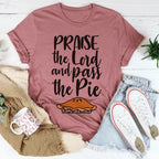 Praise The Lord And Pass The Pie Tee