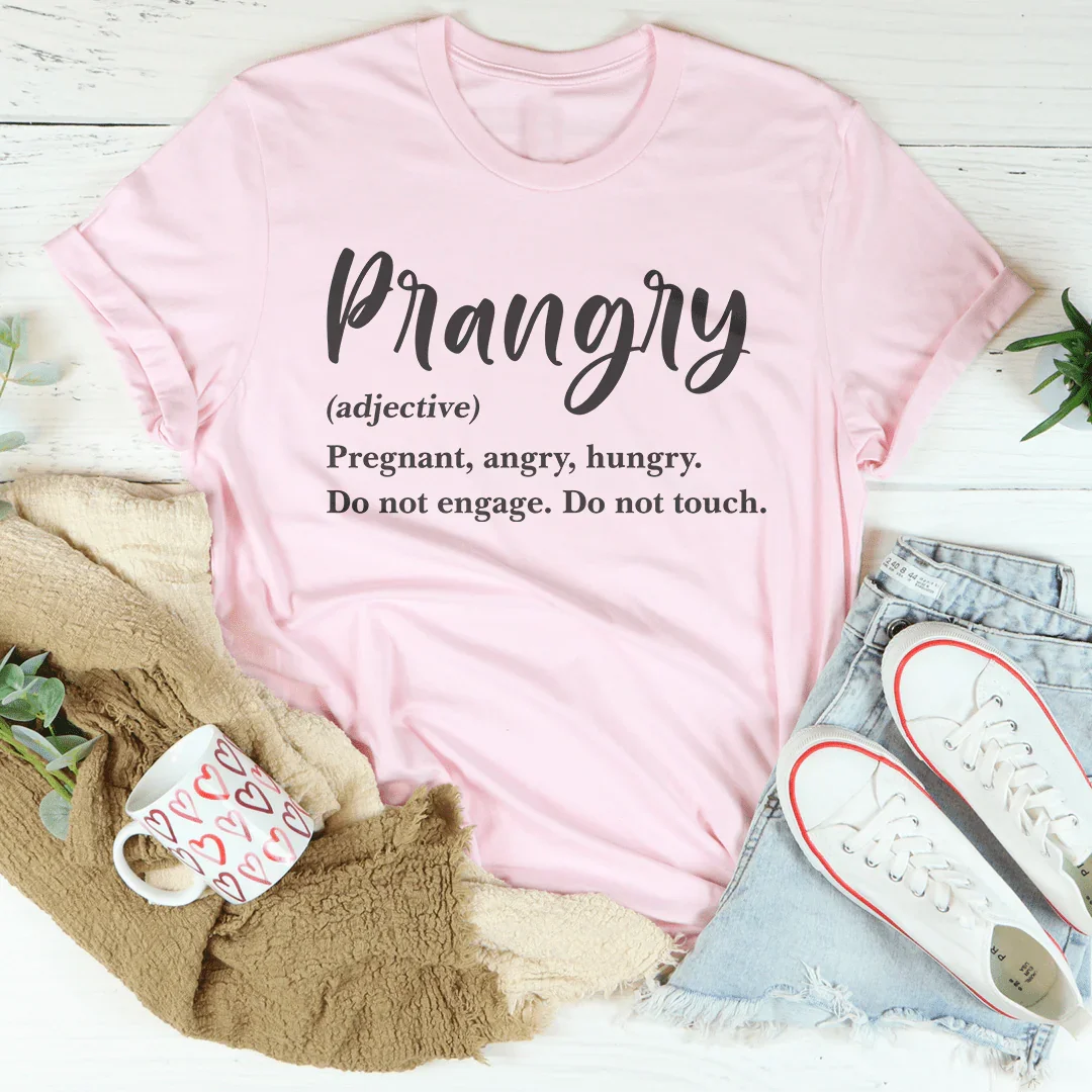 Prangry Pregnant Angry Hungry Tee Peachy Sunday