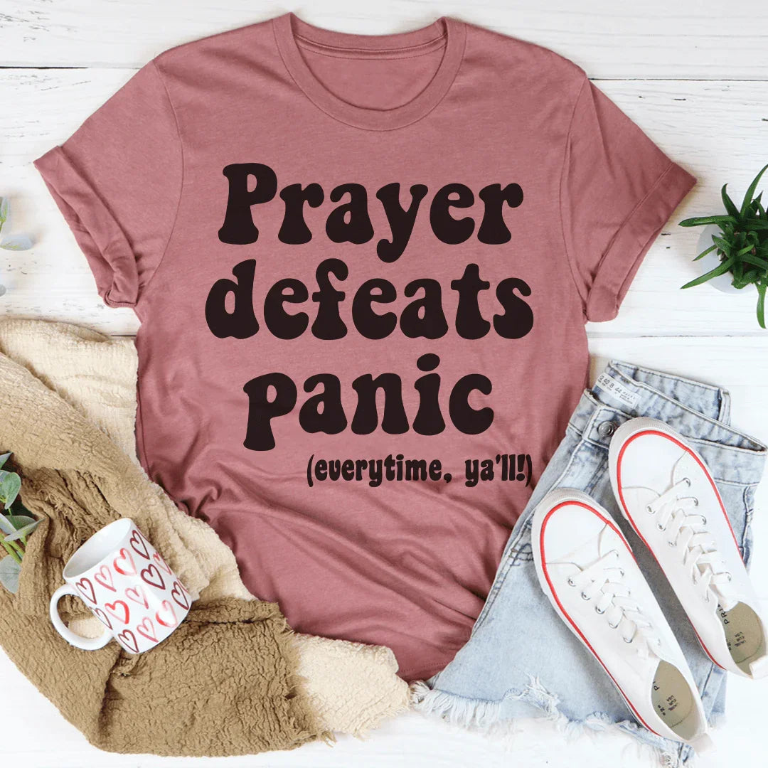 Prayer Defeats Panic Tee Peachy Sunday