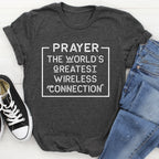 Prayer The World's Greatest Wireless Connection Tee - SJB-DIAMOND ELITES