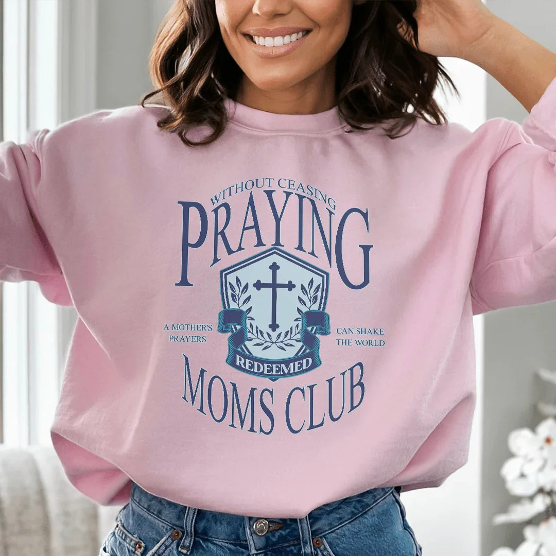 Praying Moms Club Sweatshirt Peachy Sunday