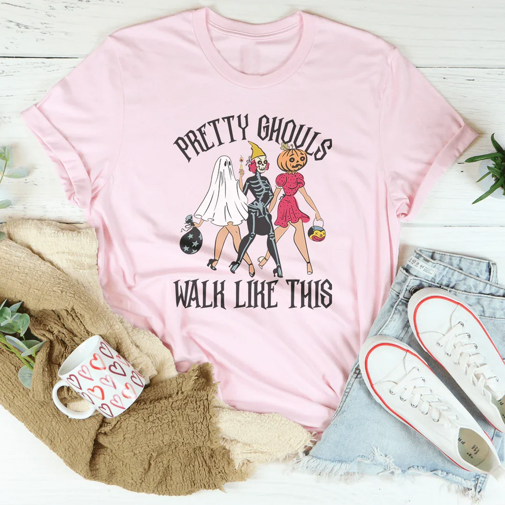 Pretty Ghouls Walk Like This Tee