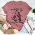 Probably Late For Something Tee Peachy Sunday