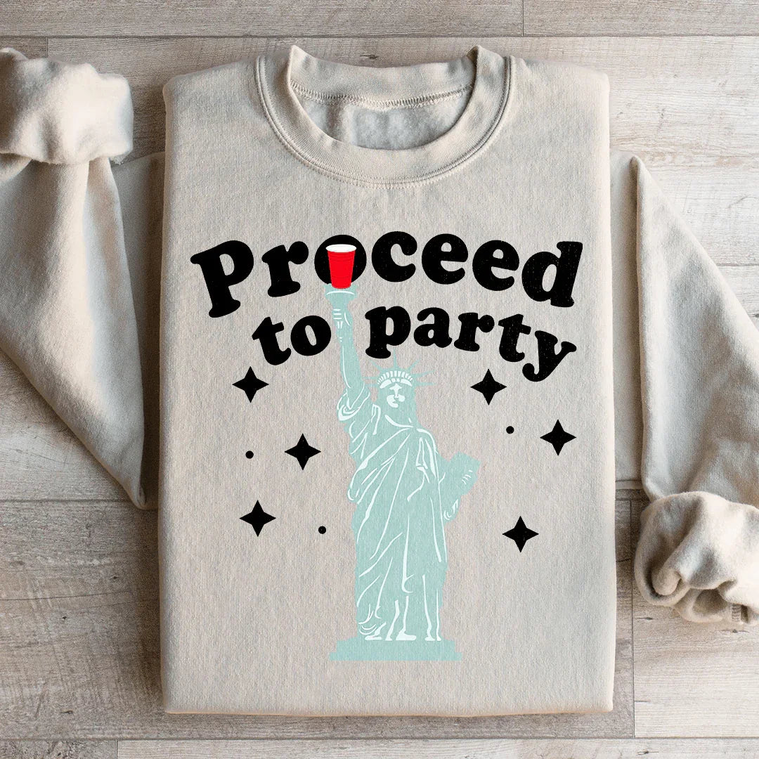 Proceed To Party Sweatshirt Peachy Sunday