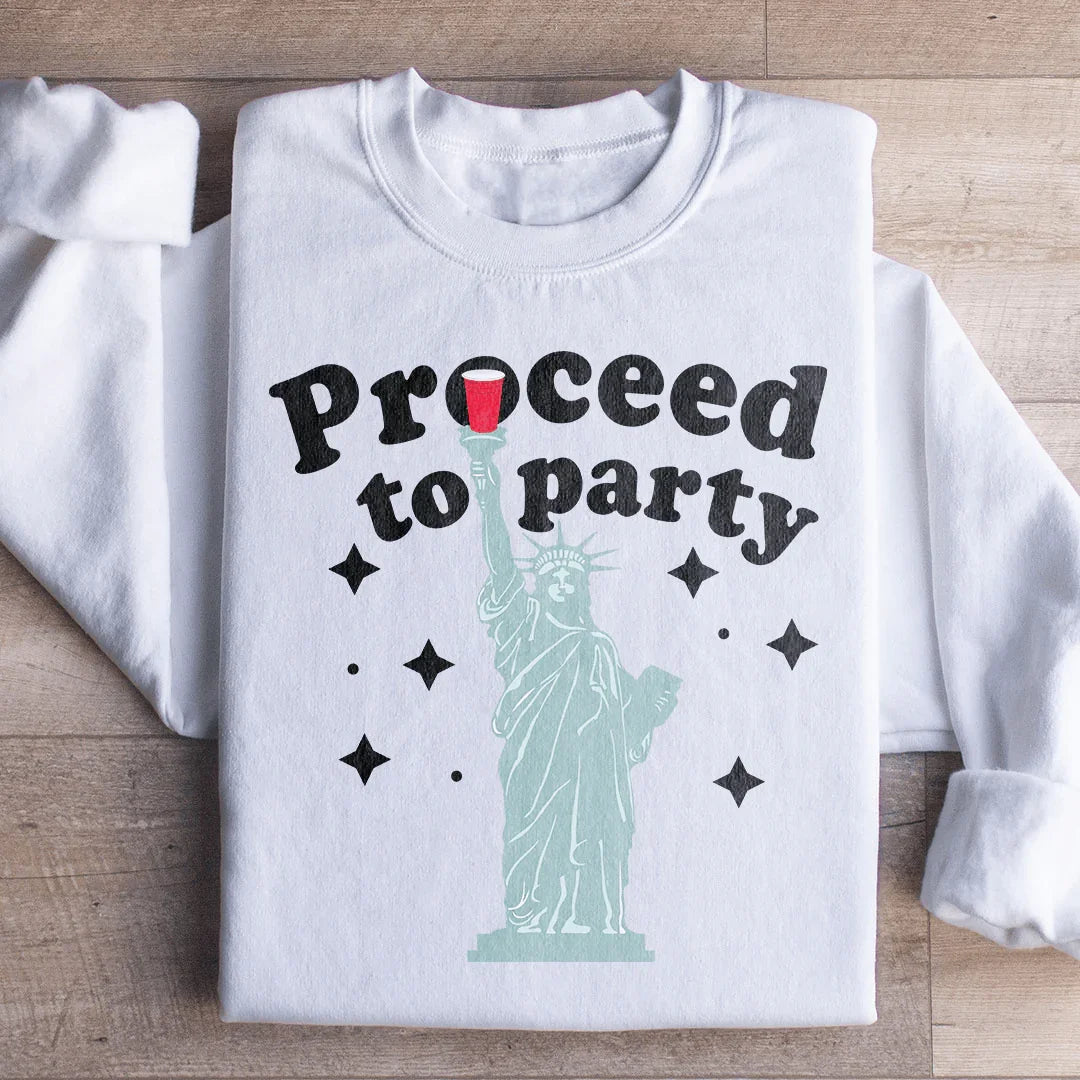 Proceed To Party Sweatshirt Peachy Sunday