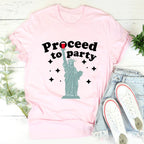 Proceed To Party Tee