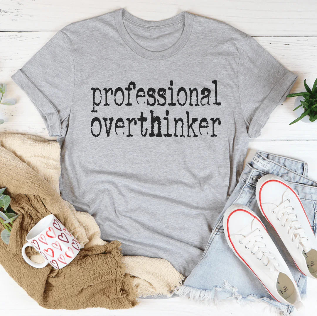 Professional Overthinker Tee Peachy Sunday